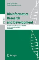 book Bioinformatics Research and Development: First International Conference, BIRD 2007, Berlin, Germany, March 12-14, 2007. Proceedings