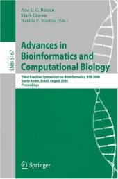 book Advances in Bioinformatics and Computational Biology: Third Brazilian Symposium on Bioinformatics, BSB 2008, Santo André, Brazil, August 28-30, 2008. Proceedings