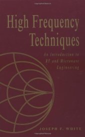book High Frequency Techniques: An Introduction to RF and Microwave Engineering
