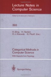 book Categorical Methods in Computer Science With Aspects from Topology