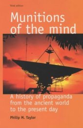 book Munitions of the mind: a history of propaganda from the ancient world to the present era