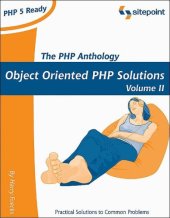 book The PHP Anthology - Object Oriented PHP Solutions