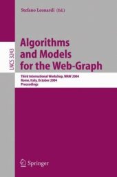 book Algorithms and Models for the Web-Graph: Third International Workshop, WAW 2004, Rome, Italy, October 16, 2004, Proceeedings