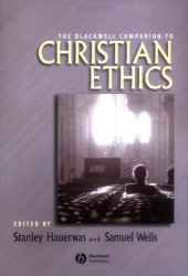 book The Blackwell Companion to Christian Ethics