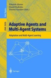 book Adaptive Agents and Multi-Agent Systems: Adaptation and Multi-Agent Learning