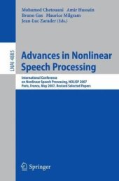 book Advances in Nonlinear Speech Processing: International Conference on Non-Linear Speech Processing, NOLISP 2007 Paris, France, May 22-25, 2007 Revised Selected Papers