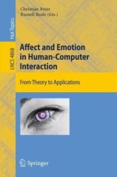 book Affect and Emotion in Human-Computer Interaction: From Theory to Applications