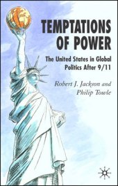 book Temptations of Power: The United States in Global Politics after 9/11