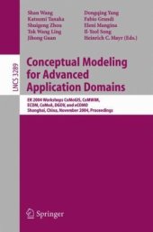 book Conceptual Modeling for Advanced Application Domains: ER 2004 Workshops CoMoGIS, CoMWIM, ECDM, CoMoA, DGOV, and eCOMO, Shanghai, China, November 8-12, 2004. Proceedings