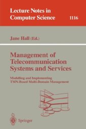 book Management of Telecommunication Systems and Services: Modelling and Implementing TMN-Based Multi-Domain Management