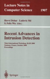 book Recent Advances in Intrusion Detection: Third International Workshop, RAID 2000 Toulouse, France, October 2–4, 2000 Proceedings