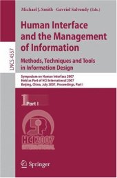 book Human Interface and the Management of Information. Methods, Techniques and Tools in Information Design: Symposium on Human Interface 2007, Held as Part of HCI International 2007, Beijing, China, July 22-27, 2007, Proceedings Part I