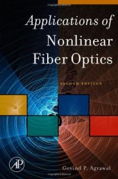 book Applications of Nonlinear Fiber Optics, Second Edition (Optics and Photonics Series)