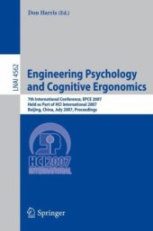 book Engineering Psychology and Cognitive Ergonomics: 7th International Conference, EPCE 2007, Held as Part of HCI International 2007, Beijing, China, July 22-27, 2007. Proceedings