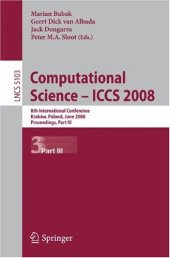 book Computational Science – ICCS 2008: 8th International Conference, Kraków, Poland, June 23-25, 2008, Proceedings, Part III