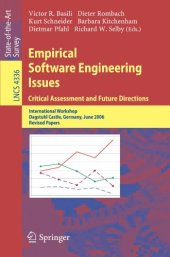 book Empirical Software Engineering Issues. Critical Assessment and Future Directions: International Workshop, Dagstuhl Castle, Germany, June 26-30, 2006. Revised Papers