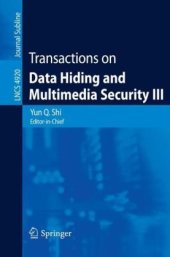 book Transactions on Data Hiding and Multimedia Security III