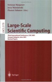 book Large-Scale Scientific Computing: Third International Conference, LSSC 2001 Sozopol, Bulgaria, June 6–10, 2001 Revised Papers