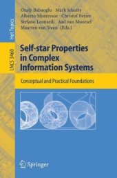 book Self-star Properties in Complex Information Systems: Conceptual and Practical Foundations