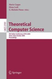 book Theoretical Computer Science: 9th Italian Conference, ICTCS 2005, Siena, Italy, October 12-14, 2005. Proceedings