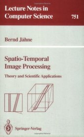 book Spatio-Temporal Image Processing: Theory and Scientific Applications