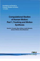 book Computational Studies of Human Motion. Part 1, Tracking and Motion Synthesis