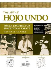 book The Art of Hojo Undo: Power Training for Traditional Karate