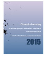 book Chawpinchanapaq. 20 unidades. Guía para la enseñanza del quechua como segunda lengua