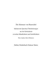 book Die Stimmen von Huarochirí. Indianische Quechua-Überlieferungen aus der Kolonialzeit zwischen Mündlichkeit und Schriftlichkeit. Eine Analyse ihres Diskurses