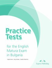 book Practice Tests for the English Matura Exam in Bulgaria With Keys