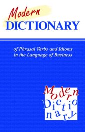 book Современный словарь фразовых глаголов и идиом в сфере экономики и бизнеса