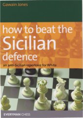 book How to Beat the Sicilian Defence