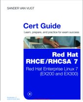 book Red Hat RHCSA/RHCE 7 Cert Guide: Red Hat Enterprise Linux 7 (EX200 and EX300) [EN]