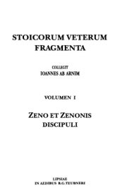 book Фрагменты ранних стоиков в 3-х томах. Том 1. Зенон и его ученики
