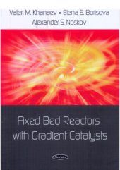 book Fixed Bed Reactors with Gradient Catalysts