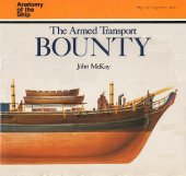 book Anatomy of the Ship - The ARMED TRANSPORT BOUNTY