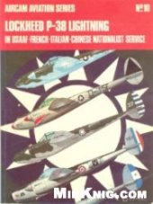 book Lockheed P-38 Lightning in USAAF, French, Italian, Chinese Nationalist Service