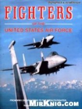 book Fighters of the United States Air Force: From World War I Pursuit to the F-117