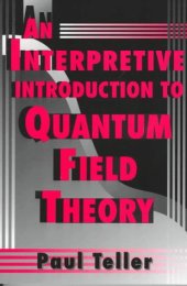 book An Interpretive Introduction to Quantum Field Theory