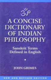 book A Concise Dictionary of Indian Philosophy: Sanskrit Terms Defined in English