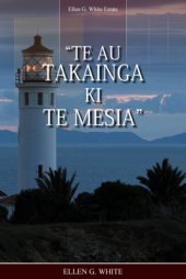 book Te Au Takainga Ki Te Mesia