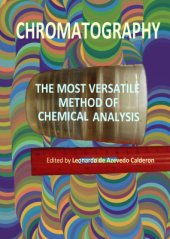 book Chromatography: The Most Versatile Method of Chemical Analysis