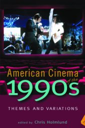 book American Cinema of the 1990s: Themes and Variations