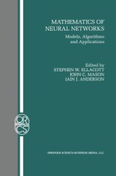 book Mathematics of Neural Networks. Models, Algorithms and Applications