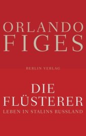 book Die Flüsterer: Leben in Stalins Russland