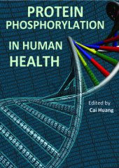 book Protein Phosphorylation in Human Health