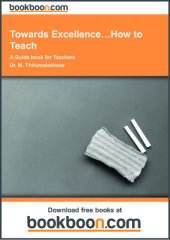 book Towards Excellence…How to Teach. A Guide book for Teachers