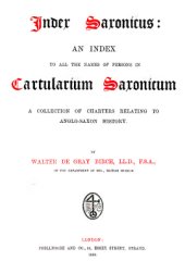 book de Gray. Index Saxonicus an index to all the names of persons in Cartularium Saxonicum a collection of charters relating to Anglo-Saxon history. London, 1899