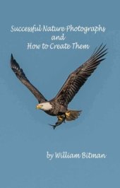 book Successful Nature Photographs and How To Create Them