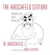 book The Hirschfeld Century: Portrait of an Artist and His Age